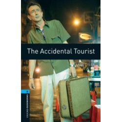 Oxford Bookworms Library: Level 5: The Accidental Tourist