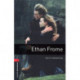 Oxford Bookworms Library: Level 3: Ethan Frome