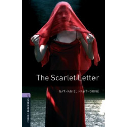 Oxford Bookworms Library: Level 4: The Scarlet Letter