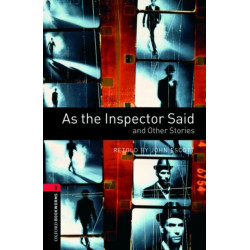 Oxford Bookworms Library: Level 3: As the Inspector Said and Other Stories