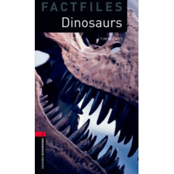 Oxford Bookworms Library Factfiles: Level 3:: Dinosaurs