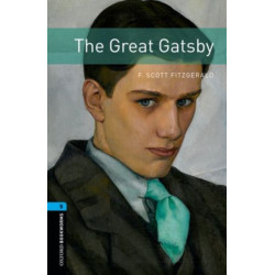 Oxford Bookworms Library: Level 5:: The Great Gatsby