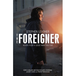 The Foreigner: the bestselling thriller now starring Pierce Brosnan and Jackie Chan