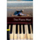Oxford Bookworms Library: Level 1: The Piano Man