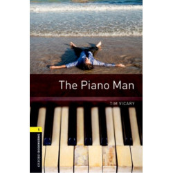 Oxford Bookworms Library: Level 1: The Piano Man