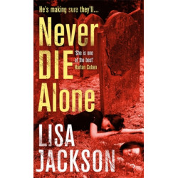 Never Die Alone: New Orleans series, book 8