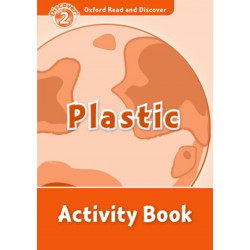 Oxford Read and Discover: Level 2: Plastic Activity Book