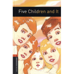Oxford Bookworms Library: Level 2: Five Children and It