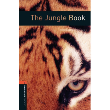 Oxford Bookworms Library: Level 2: The Jungle Book