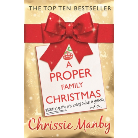 A Proper Family Christmas: A witty and heartwarming laugh-out-loud read for the festive season