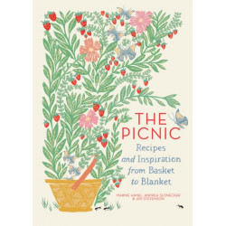 The Picnic: Recipes and Inspiration from Basket to Blanket