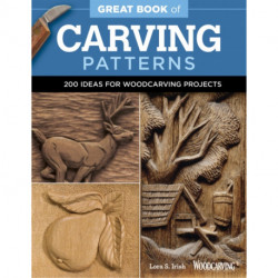 Great Book of Carving Patterns: 200 Ideas for Woodcarving Projects