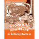 Oxford Read and Imagine: Beginner: Crocodile In The House activity book