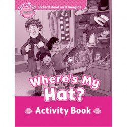 Oxford Read and Imagine: Starter: Where's My Hat? activity book
