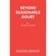 Beyond Reasonable Doubt