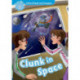 Oxford Read and Imagine: Level 1: Clunk in Space