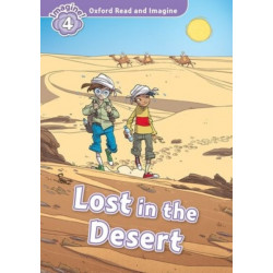 Oxford Read and Imagine: Level 4: Lost in the Desert