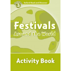 Oxford Read and Discover: Level 3: Festivals Around the World Activity Book