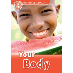 Oxford Read and Discover: Level 2: Your Body