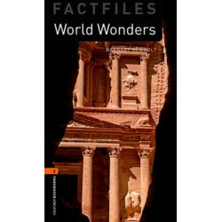 Oxford Bookworms Library Factfiles: Level 2: World Wonders