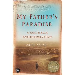 My Father's Paradise: A Son's Search for His Family's Past
