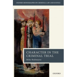 Character in the Criminal Trial