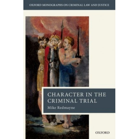 Character in the Criminal Trial