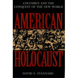 American Holocaust: Columbus and the Conquest of the New World