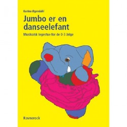 jumbo er en danseelefant: Musikalsk legestue for de 0-3 årige