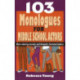 103 Monologues for Middle School Actors: More Winning Comedy & Dramatic Characterizations