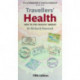 Travellers' Health: How to stay healthy abroad