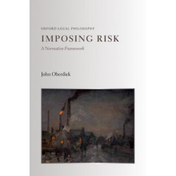 Imposing Risk: A Normative Framework