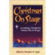 Christmas on Stage: An Anthology of Royalty-Free Christmas Plays for All Ages