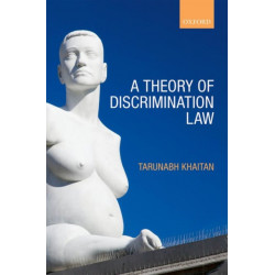 A Theory of Discrimination Law