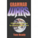 Grammar Wars: 179 games & Improvs for Learning Language Arts