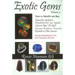 Exotic Gems: Volume 2 -- How to Identify & Buy Alexandrite, Andalusite, Chrysoberyl Cat's-eye, Kyanite, Common Opal, Fire Opal, Dinosaur Gembone, Tsavorite, Rhodolite & Other Garnets
