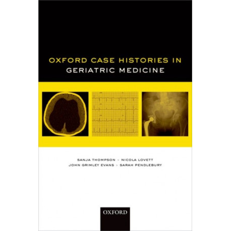 Oxford Case Histories in Geriatric Medicine
