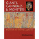 Giants, Cannibals & Monsters: Bigfoot in Native Culture