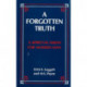 A Forgotten Truth: A Spiritual Vision for Modern Man