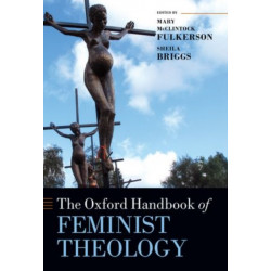 The Oxford Handbook of Feminist Theology