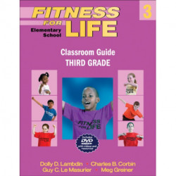 Fitness for Life: Elementary School Classroom Guide-Third Grade