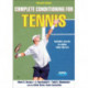 Complete Conditioning for Tennis