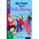 Oxford Reading Tree TreeTops Fiction: Level 11 More Pack B: My Dad Does Belly Dancing