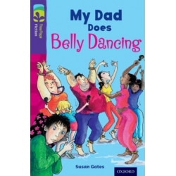 Oxford Reading Tree TreeTops Fiction: Level 11 More Pack B: My Dad Does Belly Dancing