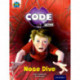 Project X CODE Extra: Gold Book Band, Oxford Level 9: Marvel Towers: Nose Dive
