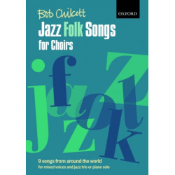 Jazz Folk Songs for Choirs: 9 songs from around the world