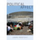 Political Affect: Connecting the Social and the Somatic