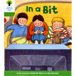 Oxford Reading Tree: Level 2: First Sentences: In a Bit