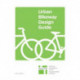 Urban Bikeway Design Guide, Second Edition
