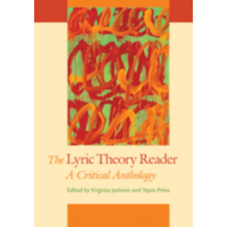 The Lyric Theory Reader: A Critical Anthology